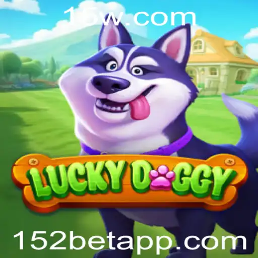 Descubra o Universo de LuckyDoggy: O Jogo Emocionante da 152bet
