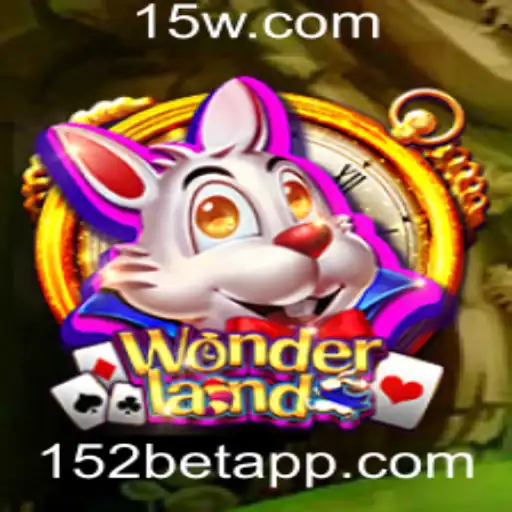 Descubra Wonderland: O Fascinante Jogo de Estratégia da 152bet